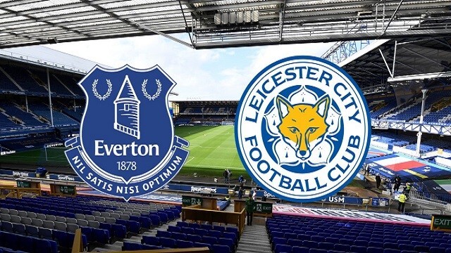 Soi kèo Everton vs Leicester